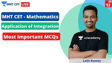 MHT CET - Mathematics | Most Important MCQs | Application of Integration | Crack MHT CET Mathematics