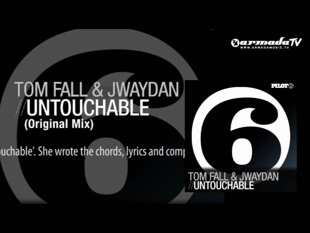 Tom Fall & Jwaydan - Untouchable