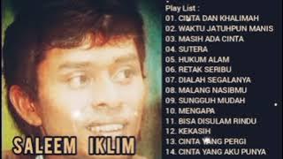 Lagu Terbaik Saleem Iklim || Best Slow Rock Malaysia Lawas || Lagu Jiwang Malaysia 80an Dan 90an