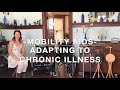 Mobility Aids - Adapting to Chronic Illness