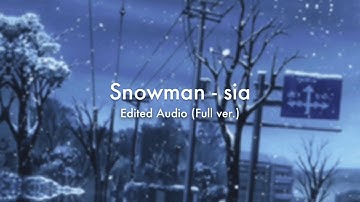 Snowman - Sia (Edited Audio) full version [1 HOUR LOOP] | maldives.mp4
