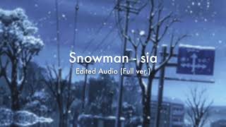 Snowman - Sia (Edited Audio) full version [1 HOUR LOOP] | maldives.mp4
