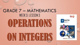 Operations on Integers (Grade 7 - Lesson 3:Part 2) | TAGALOG |