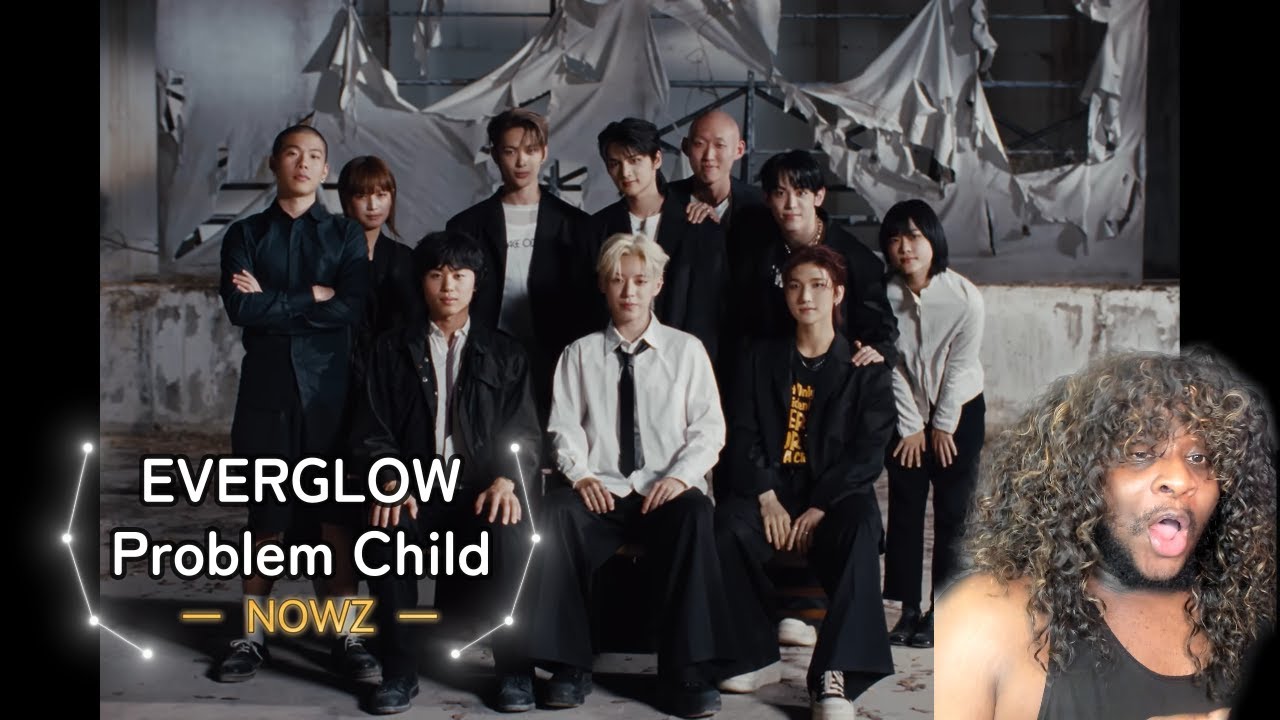 NOWZ (나우즈) 'EVERGLOW' Official Music Video & 'Problem Child (문제아)' Performance Video Reaction | 🤯