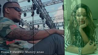 Princio ft Manitra : Maniry anao