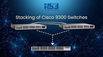 Stacking C9300 Switch |  @Cisco   Ns3Tech Solutions
