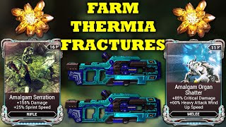 FARM THE OPTICOR VANDAL AND AMALGAM MODS! Thermia Fracture Event Guide