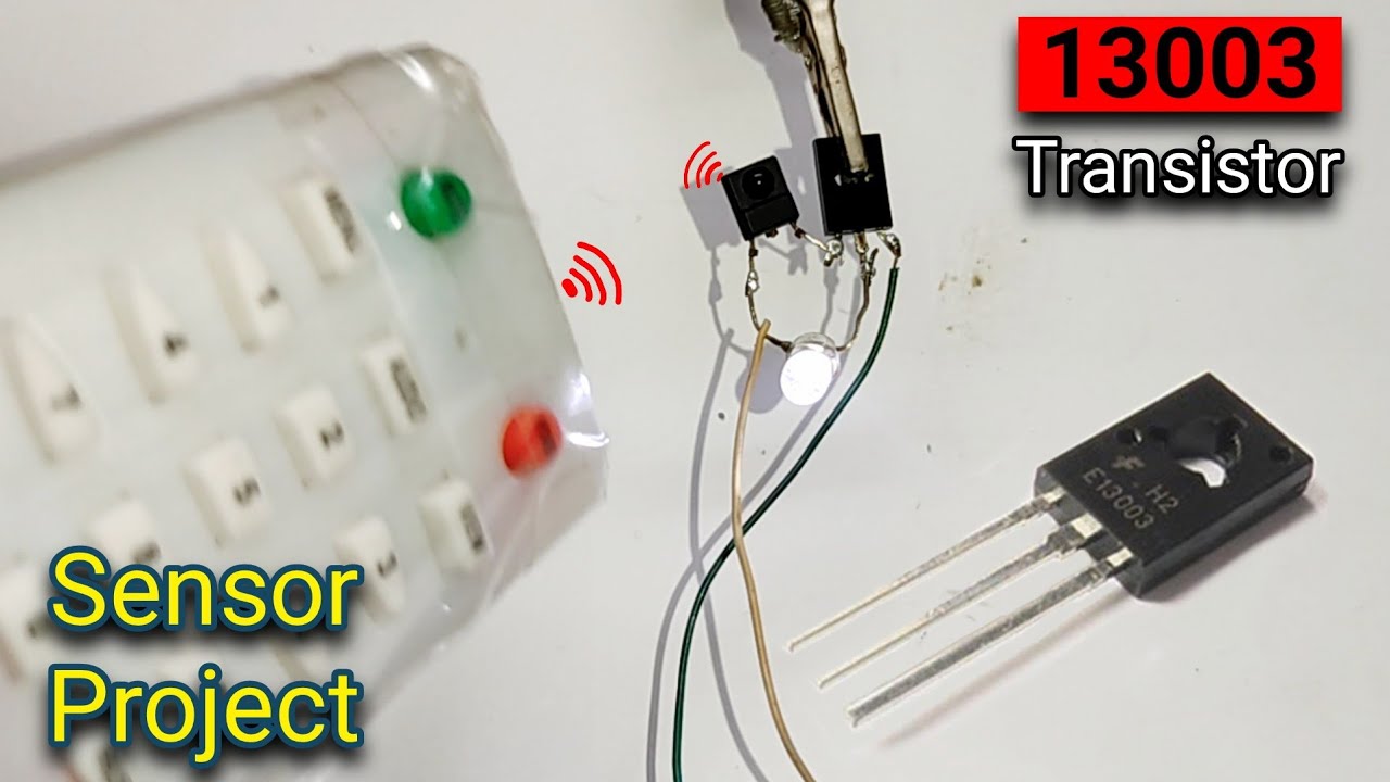 How to Make a Simple Sensor Project 13003 Transistor YouTube