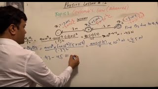 Physics Lesson #12 : Coulomb's Law (Part 2)