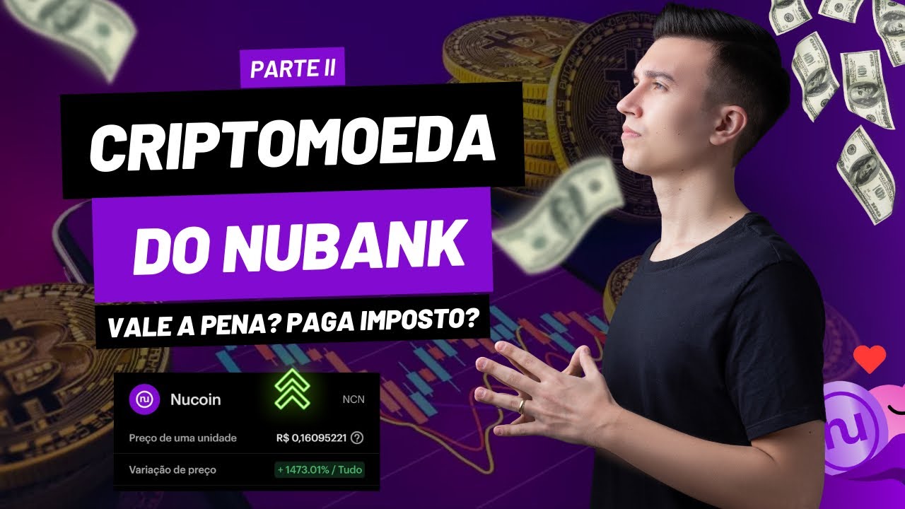 VALE A PENA COMPRAR O NUCOIN?! PRECISA DECLARAR IMPOSTO?!