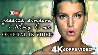 Jessica Simpson - I Belong to Me (Official 4K 60FPS Video)