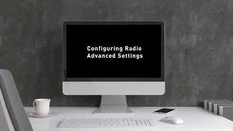 Nuclias Cloud Tutorial   How to Configure Advanced Radio Settings