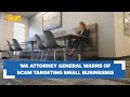 Washington Attorney General Warns Of Recent Small Business Scam
