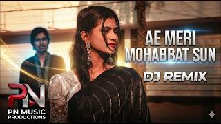 Ae Meri Mohabbat Sun dj Remix  Mohammed Aziz  Dj Remix Song  pn  Production 