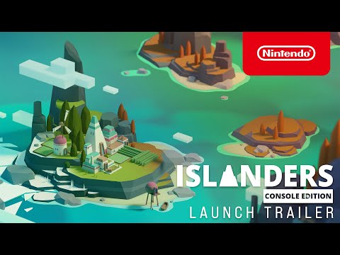 ISLANDERS: Console Edition - Launch Trailer - Nintendo Switch