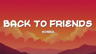 Download Lagu sombr - back to friends (Lyrics) MP3 Download Lagu sombr - back to friends (Lyrics) MP3