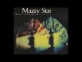 Mazzy Star - Flowers In December (BBC Radio Session)