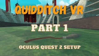 Oculus Quest 2 Development with Unity- Quidditch VR Part 1: SETUP