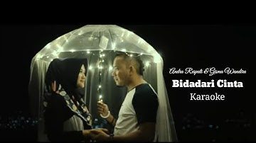 Bidadari Cinta - Andra Respati & Gisma Wandira [ Karaoke ]