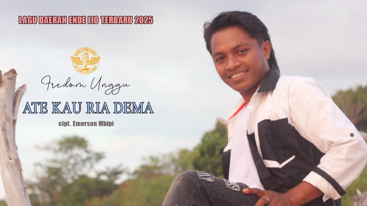 ATE KAU RIA DEMA || FREDOM UNGGU || LAGU DAERAH ENDE LIO TERBARU 2025