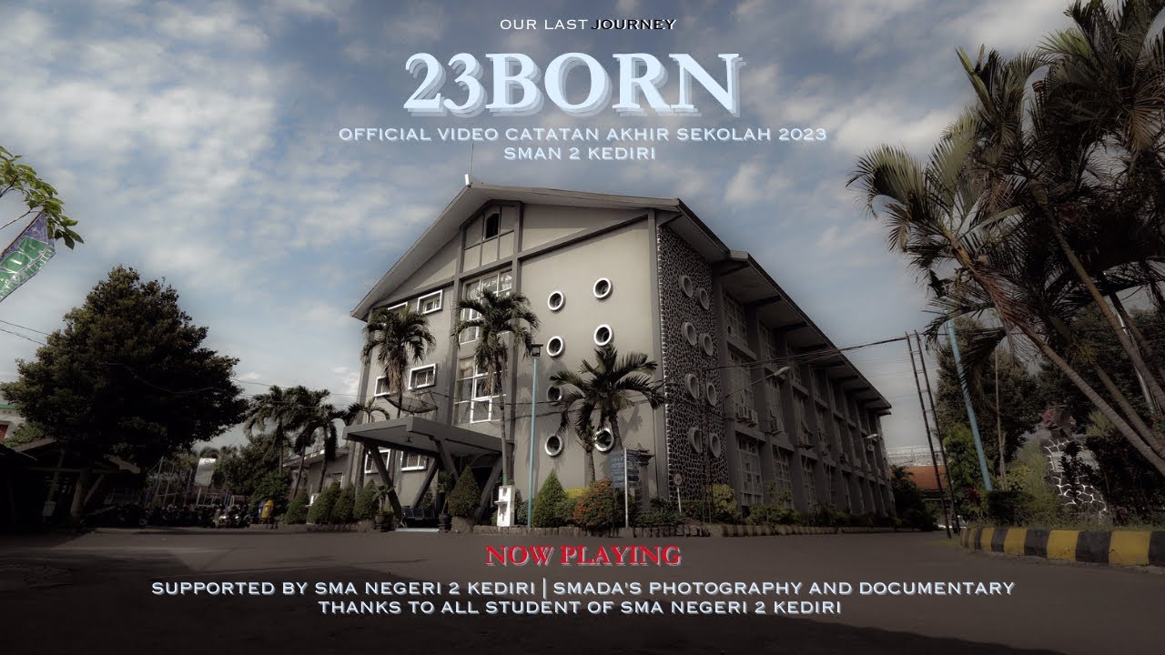 CATATAN AKHIR SEKOLAH 2023 - SMAN 2 KEDIRI - YouTube