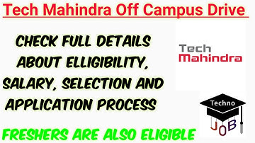 Tech Mahindra Off Campus Drive 2019 | B.E/B.Tech/Any Degree | 2017/2018/2019 Batch | Apply Online