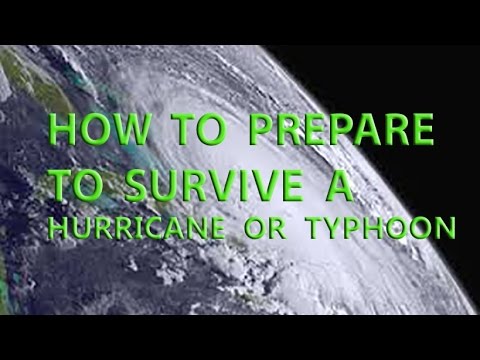 HOW TO PREPARE TO SURVIVE A HURRICANE