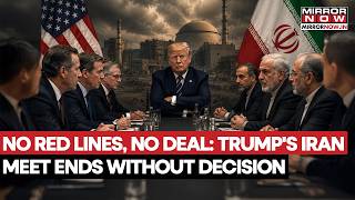 ‘No Red Lines, No Deal’: Trump Refuses To Budge On Iran Deal After 2-Hour White House Meeting