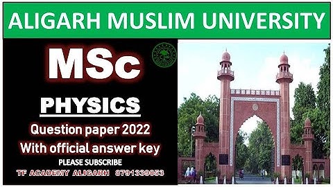AMU MSc Physics question paper 2022 II AMU MSc entrance paper 2022 II AMU MSc physics paper 2022