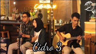 CIDRO 3 - AFA ft Jovi & Kevin (Live Akustik)