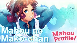 MAHOU NO MAKO-CHAN // Mahou Profile: A History of Magical Girls