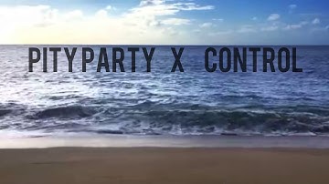 Pity party x Control