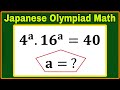 Japanese| A Marvellous Algebra Olympiad Math Problem| Step-by-step Explanation| Can you solve this?