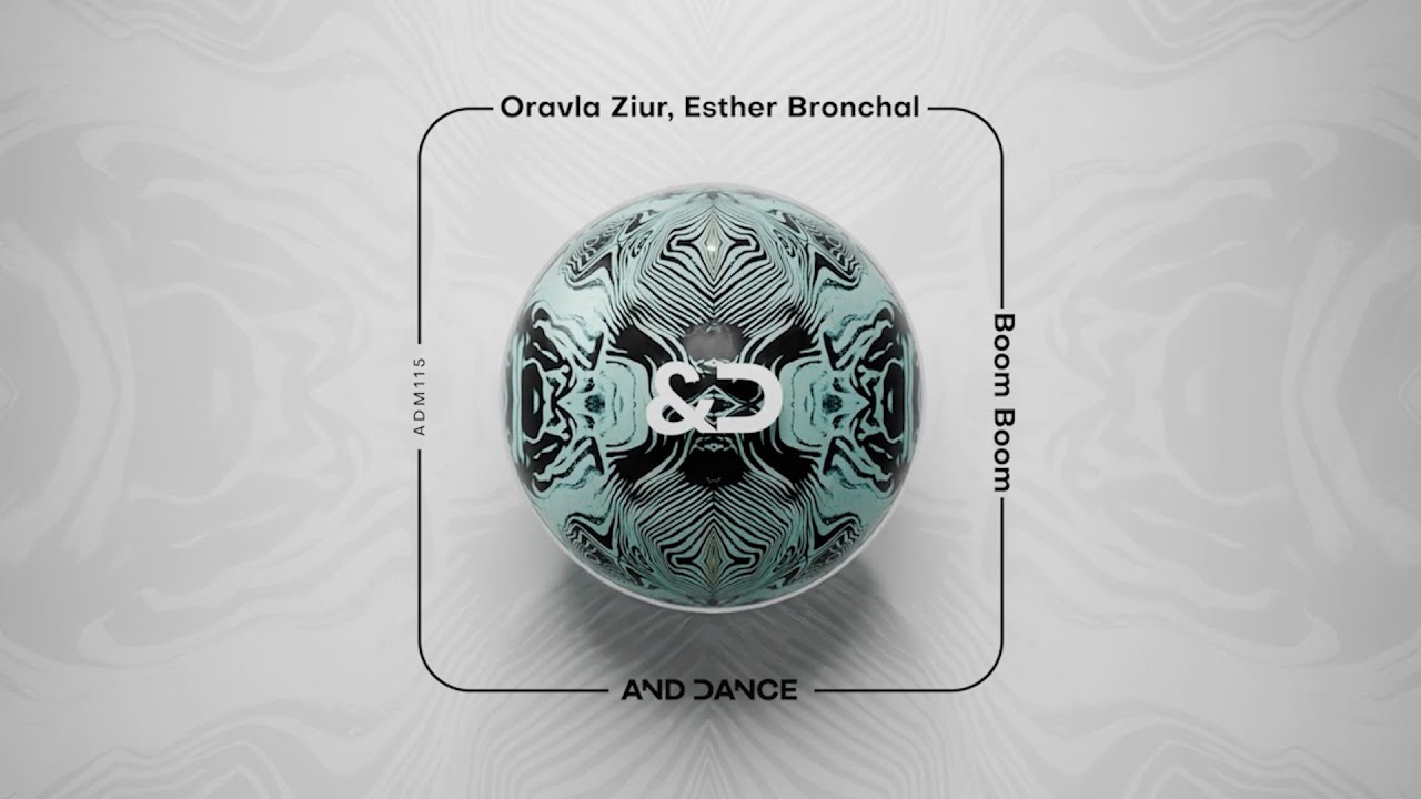 Oravla Ziur, Esther Bronchal - Boom Boom (Extended Mix)