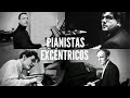 4 pianistas excéntricos y sus batallas con la enfermedad mental.