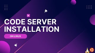 I Will Do Setup Code Server Into Linux.|Code Server Installation.