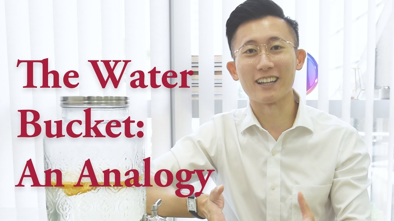 The Water Bucket An Analogy YouTube