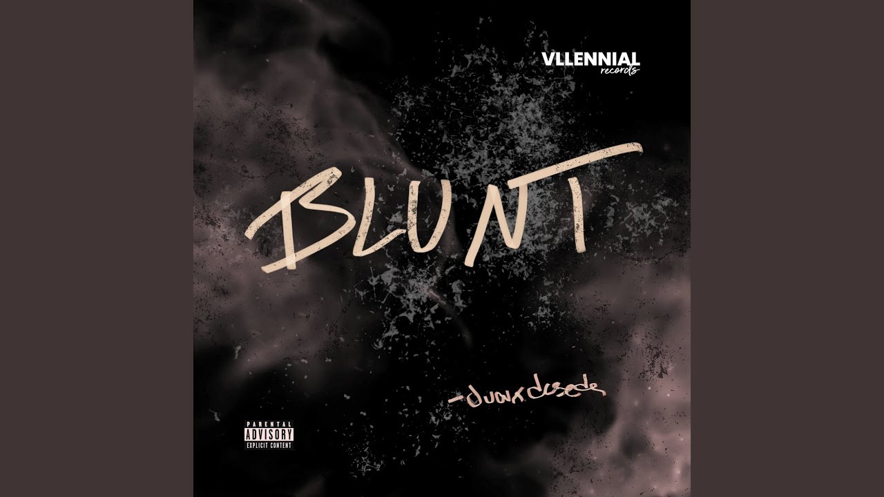 Watch BLUNT on YouTube Watch BLUNT on YouTube