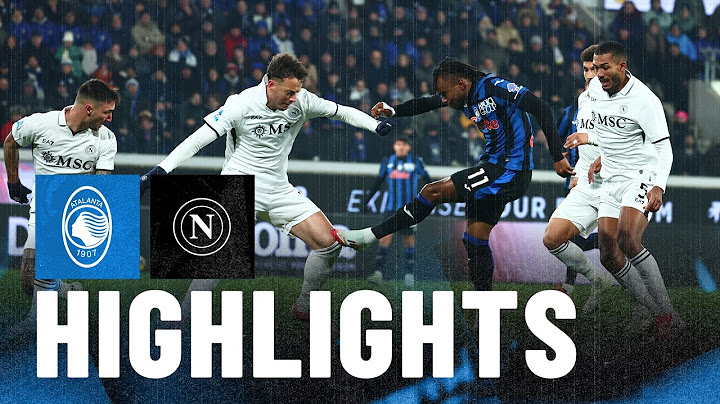 Retegui e Lookman non bastano | Highlights Atalanta-Napoli 2-3 | 21ª #SerieAEnilive 2024/25
