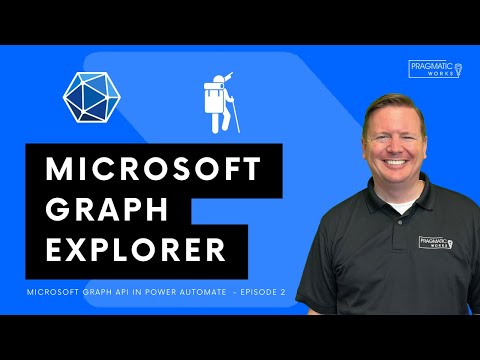 Microsoft Graph Explorer [Microsoft Graph API in Power Automate - Ep. 2]
