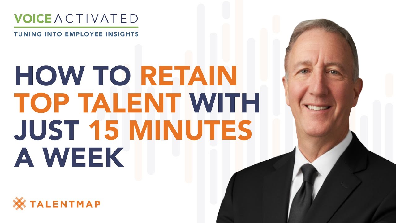 How to Retain Top Talent with Just 15 Minutes a Week - YouTube