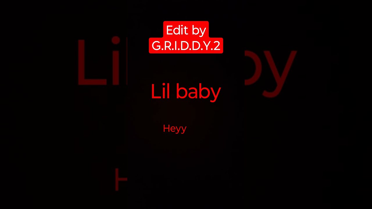 Lil Baby Heyy