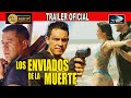 LOS ENVIADOS DE LA MUERTE - TRAILER OFICIAL/ESTRENO