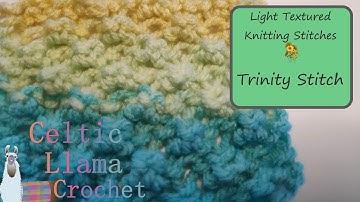 How to Knit - Trinity Stitch