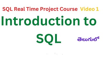 #01 Introduction To SQL | Free SQL Real Time Project Course | SQL in Telugu