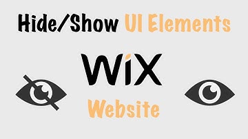 Hide / Show UI Elements in Wix Website #wix