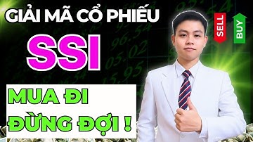 Giải Mã Cổ Phiếu: SSI Vào Sóng Tăng Mạnh - Đón Sóng Đầu Tư 2026