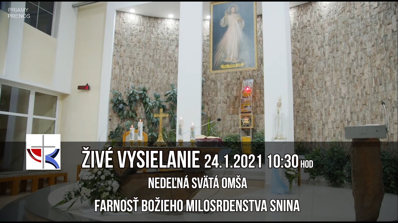 Živé vysielanie - 24.1.2021 - Nedeľa- 10:30hod - Farnosť Božieho Milosrdenstva Snina