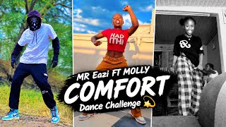 MR EAZI FT MOLLY -  COMFORT (DANCE CHALLENGE) 💫