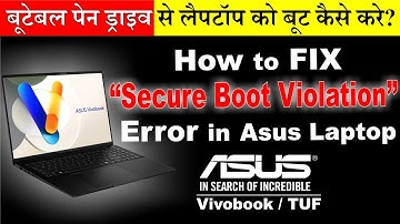 secure boot violation invalid signature detected | How to solve Secure Boot Violation error in asus